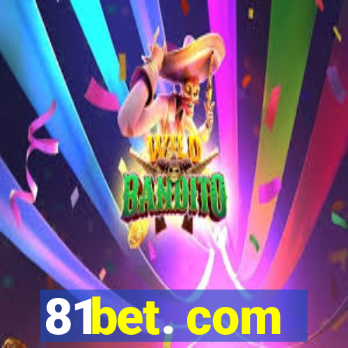 81bet. com